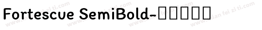 Fortescue SemiBold字体转换